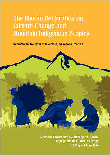 DOWNLOAD: in the Bhutan Declaration, over 100 #indigenouspeoples respond to impacts of climate change #COP20 http://t.co/7kAuGFwKJa